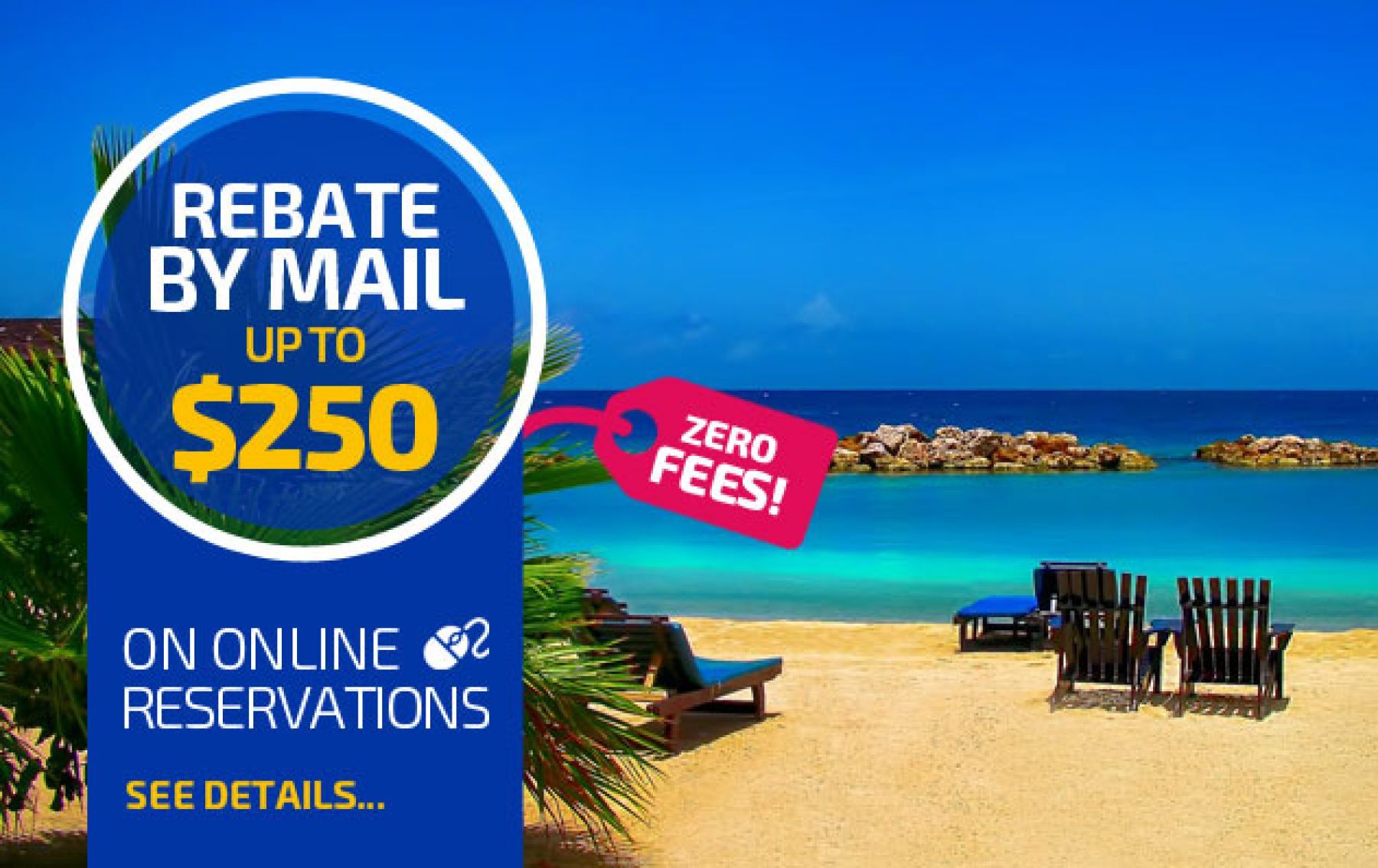Rebate by Mail up to $250*