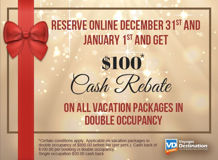get-100-cash-rebate-on-all-vacation-packages-voyages-destination